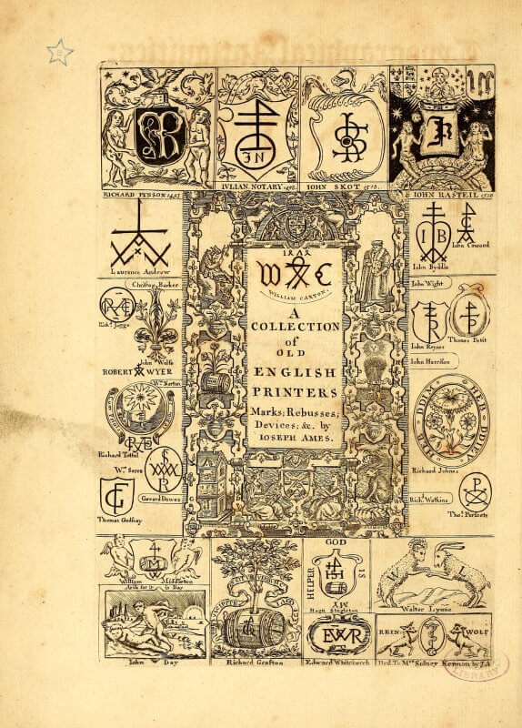Copies of early English printer's devices make up the frontispiece to Ames's history of English printing.