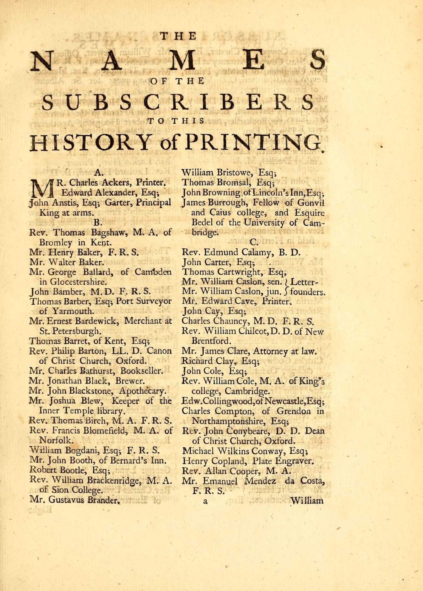 Appropriately for a book about the history of printing, this list of subscribers marks out the two Caslons as letter-founders.